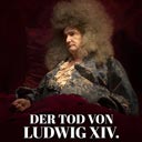 Der Tod von Ludwig dem XIV.