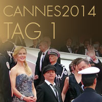 Cannes 2014 - Tag 1