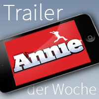 Trailer der Woche: Annie