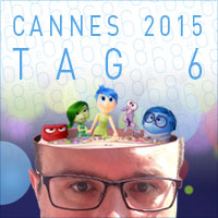 Cannes 2015 - Tag 6