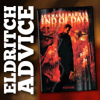 Eldritch Advice: End of Days