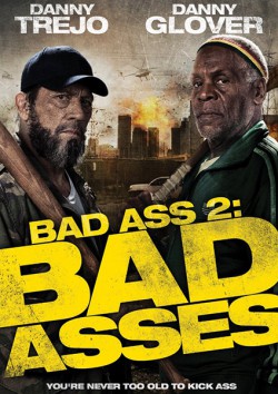 Filmplakat zu Bad Ass 2 - Bad Asses
