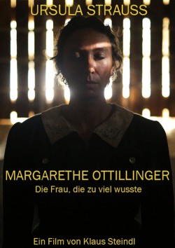 Filmplakat zu Margarethe Ottillinger - Die Frau, die zu viel wusste