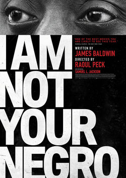 Filmplakat zu I Am Not Your Negro