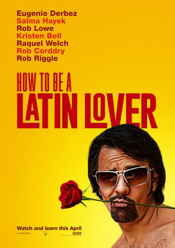 Filmplakat zu How to Be a Latin Lover