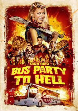 Filmplakat zu Bus Party To Hell