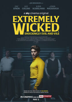 Filmplakat zu Extremely Wicked, Shockingly Evil and Vile