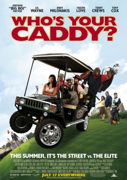 Filmplakat zu Who's Your Caddy?
