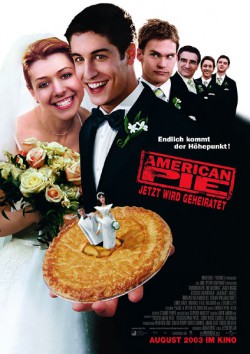 Filmplakat zu American Pie - Jetzt wird geheiratet
