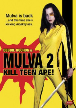 Filmplakat zu Mulva 2: Kill Teen Ape!
