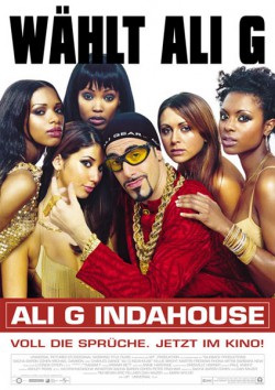 Filmplakat zu Ali G Indahouse
