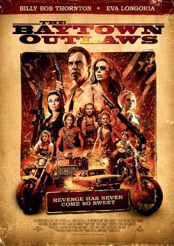 Filmplakat zu The Baytown Outlaws