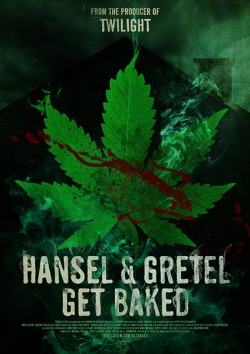 Filmplakat zu Hansel & Gretel Get Baked