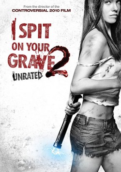 Filmplakat zu I Spit on Your Grave 2