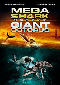 Filmplakat zu Mega Shark vs. Giant Octopus