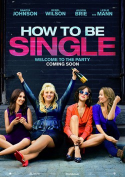 Filmplakat zu How to Be Single