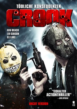 Filmplakat zu Crook - Tödliche Konsequenzen