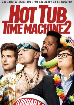 Filmplakat zu Hot Tub Time Machine 2
