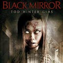 Black Mirror - Tod hinter Glas