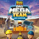 Bob, der Baumeister – Das Mega Team