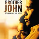 Brother John - Der Mann aus dem Nichts