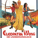 Cleopatra Wong - Die Unüberwindliche