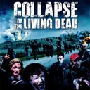 Collapse of the Living Dead