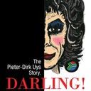 Darling! The Pieter-Dirk Uys Story