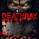 Deathday - Make A Wish…to Survive