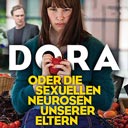 Dora oder Die sexuellen Neurosen unserer Eltern