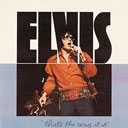 Elvis - That's the Way It Is