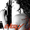 Everly - Die Waffen einer Frau
