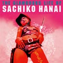 The Glamorous Life of Sachiko Hanai