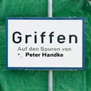 Griffen - Auf den Spuren von Peter Handke