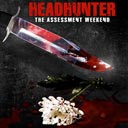 Headhunter – The Assessment Weekend