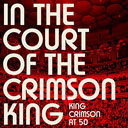 In the Court of the Crimson King: King Crimson at 50