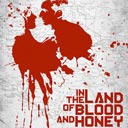 In the Land of Blood and Honey