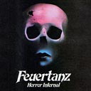 Feuertanz - Horror Infernal