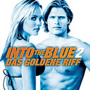 Into the Blue 2: Das goldene Riff