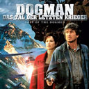 Dogman - Das Tal der letzten Krieger