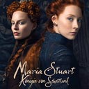 Maria Stuart, Königin von Schottland