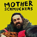 Mother Schmuckers