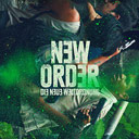 New Order - Die neue Weltordnung
