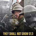 They Shall Not Grow Old