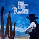Das Todeslied von Laramie