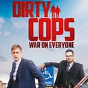 Dirty Cops: War on Everyone