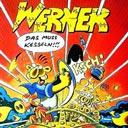 Werner - Das muss kesseln!!!