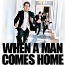 When a Man Comes Home