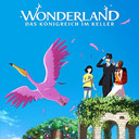 Wonderland - Das Königreich im Himmel