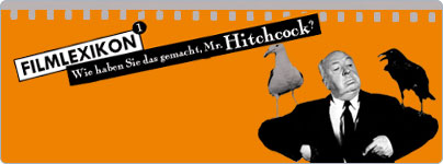 Filmlexikon Nr. 1: Alfred Hitchcock